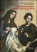 Il restauro del dipinto di Francesco Curradi «Matrimonio misatico di santa Caterina da Siena»