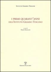 I primi quarant'anni dell'Istituto Gramsci toscano