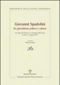 Giovanni Spadolini fra giornalismo, politica e cultura. Convegno di studi per il ventennale della morte (Carrara, 17 giugno 2014)