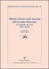 Vilfredo Pareto nella Toscana del secondo Ottocento. Un'antologia di scritti editi e inediti