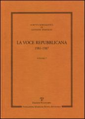 Scritti giornalistici. 7.La voce repubblicana 1981-1987