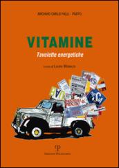 Vitamine. Tavolette energetiche