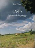 1943. I giorni della pioggia