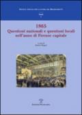 1865 questione nazionale e questioni locali nell'anno di Firenze capitale