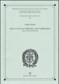 Della città di Firenze e dei fiorentini. Una piccola antologia