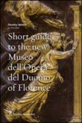 Short guide to the new Museo dell'Opera del Duomo of Florence