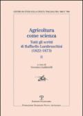 Agricoltura come scienza. Tutti gli scritti di Raffaello Lambruschini (1822-1873)