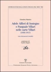 Adele Alfieri Di Sostegno e Pasquale Villari nelle Carte Villari (1888-1917). Con documenti inediti