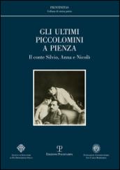 Gli ultimi Piccolomini a Pienza. Il conte Silvio, Anna e Nicolò