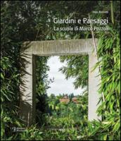 Giardini e paesaggi. La scuola di Marco Pozzoli