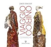 Viaggio onirico. Ediz. illustrata