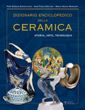 Dizionario enciclopedico della ceramica. Storia, arte, tecnologia: 4