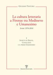 La cultura letteraria a Firenze tra Medioevo e Umanesimo. 1.