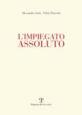 L'impiegato assoluto