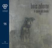 Boris Zaborov. Lo spazio del silenzio