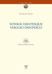 Yoyage dantesque. Viaggio dantesco. Testo francese a fronte