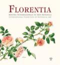 Florentia. Mostra internazionale di arte botanica. Catalogo della mostra (Firenze, 29 settembre-7 ottobre 2018). Ediz. italiana e inglese