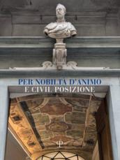 Per nobiltà d'animo e civil posizione. Il Circolo dell'Unione di Firenze centro della sociabilità d'elitè dalla sua formazione alla belle epoque (1852-1915)