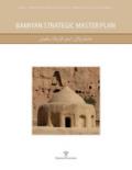 Bamiyan strategic master plan. Con DVD-ROM