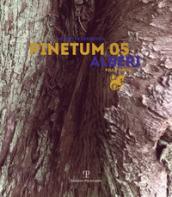Pinetum 05: alberi