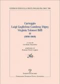 Carteggio Luigi Guglielmo Cambray Digny-Virginia Tolomei Biffi (1858-1860). Vol. 2