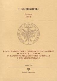 Rischi ambientali e cambiamenti climatici: il vento e il fuoco in rapporto alla gestione forestale e del verde urbano