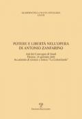 Potere e libertà nell'opera di Antonio Zanfarino. Atti del Convegno di studi (Firenze, Accademia La Colombaria 24 gennaio 2020)