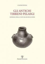 Gli antichi tirreni-pelasgi. L'enigma della cultura di Rinaldone