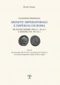 Monete imperatoriali e imperiali di Roma. Da Giulio Cesare (100 a.C.-44 a.C.) a Zenone ( 476-491 d.C.). Vol. 2: Da Caracalla (198-217 d.C.) a Licinio II (317-324 d.C.).