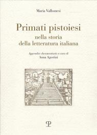 Primati pistoiesi nella storia della letteratura italiana