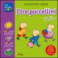 I tre porcellini. Con adesivi. Con poster. Ediz. illustrata