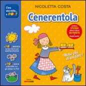 Cenerentola. C'era una volta... e poi? Con adesivi