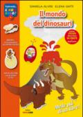 Il mondo dei dinosauri. Con adesivi. Con poster