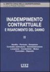 Inadempimento contrattuale e risarcimento del danno. 2.