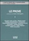 Le prove. 1: Processo civile e penale, giudice di pace, pubblica amministrazione, confessione, responsabilità professionale...