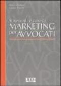 Strumenti e casi di marketing per avvocati