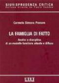 La famiglia di fatto. analisi e disciplina di un modello familiare attuale e diffuso