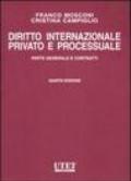 Diritto internazionale privato e processuale. 1.Parte generale e contratti