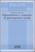 Pignoramento e sequestro di partecipazioni sociali