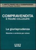 Compravendita e figure collegate. La giurisprudenza. Massime e sentenze per esteso. CD-ROM