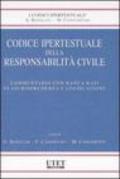 Codice ipertestuale della responsabilità civile. Con CD-ROM