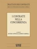 I contratti nella concorrenza. Con CD-ROM