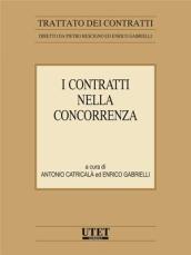 I contratti nella concorrenza. Con CD-ROM