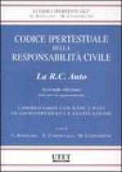 Codice ipertestuale della responsabilità civile. La RC auto. Aggiornamento. Con CD-ROM