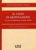 Il vizio di motivazione tra esame di legittimità e giurisdizione