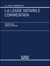 La legge notarile commentata