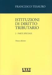 Istituzioni di diritto tributario. 2.Parte speciale