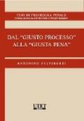 Dalla giusta pena al giusto processo