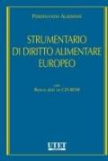 Strumentario di diritto alimentare europeo. Con CD-ROM