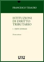 Istituzioni di diritto tributario. 1.Parte generale